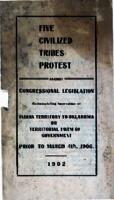 Pamphlet:  "Five Civilized Tribes Protest against Congressional Legislation contemplating annexation of Indian Territory to Oklahoma or Territorial Form of Government" Proceedings of the Eufala Convention [November 28, 1902], 7 p.